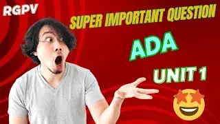 🤩Analysis Design Of Algorithm | ADA |  Unit 1 Important Questions | ADA RGPV BTech 4th sem 2024 🚀
