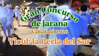 Ticul: La Perla del Sur - Gran Concurso de Jarana #Valladolid2026 ♥️ ✨️ Orquesta Aurorita 