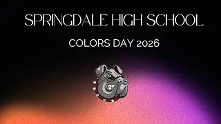 Springdale High School | Colors Day 2026