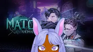 〘MATO ANOMALIES:  #15〙Revisiting all the Lairs?