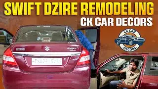 Swift Dzire Modification Accessories || CK Car Decors & Accessories || Best Decors in Hyderabad ||