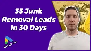 Junk Removal Google Ads Case Study | Junk Removal PPC Marketing