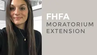 FHFA (Fannie and Freddie) Foreclosure Moratorium Extension