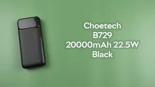 Розпаковка Choetech Power bank B729 20000mAh 22.5W Black
