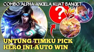 Badang gameplay,combo alpha angela kuat banget, untung timku pick hero ini #badangcombo