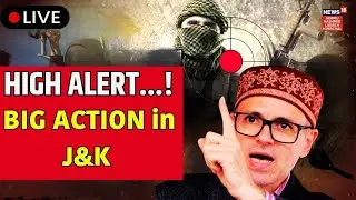 Jammu Kashmir Search Operation Live: इन इलाकों में High Alert! | Kishtwar Encounter Live| News18JKLH