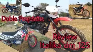 ITALIKA DM 125 REVIEW Y PRUEBA DE MANEJO 💯  La Mejor Doble Prop&oacute;sito Para Empezar? 🤔 MOTOVLOG 🔥