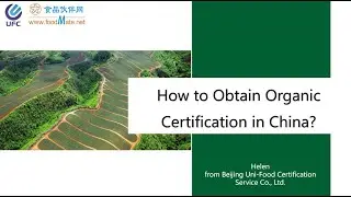 FORESIGHT WEBINAR: How to Obtain Organic Products Certification in China?
