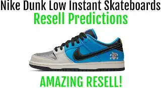 Nike SB Dunk Low Instant Skateboards - Resell Predictions - Amazing Resell! Good Personals!