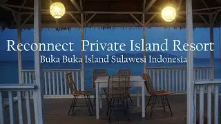 Reconnect  Private Island Resort  Buka Buka Island Sulawesi tengah Indonesia
