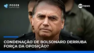 Condena&ccedil;&atilde;o de Bolsonaro derruba for&ccedil;a da oposi&ccedil;&atilde;o? | #PoderExpresso