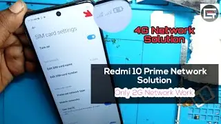 Redmi 10 Prime Network Problem Solution ||  Only 2G Working 4G Not Work @GtechMobileRepairing