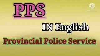 PPS FULL FORM hindi ad English. PCS full form hindi ad English. all full form hindi ad English.