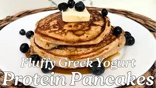 Let's Make Breakfast | Fluffy Greek Yogurt Protein Pancakes | Cook with Me | Pancake Recipe