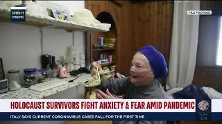 Holocaust Survivors Fight Anxiety and Fear Amid COVID-19 Pandemic