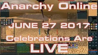 Anarchy Online 18.9 June 27th 2017 The Celebrations Are LIVE !