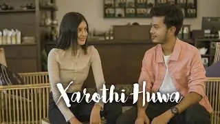 XAROTHI HUWA &ndash; Debangaraj | Dreamy | Dikshita (Official Music Video)