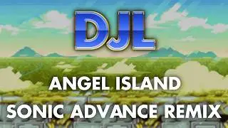 Sonic Advance - Angel Island (Remix)