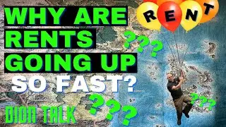 Why are rents going up? What is causing the rent increases? Today's Dion Talk