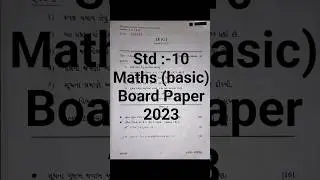 Std 10 Basic Maths board exam paper 2023 full solution