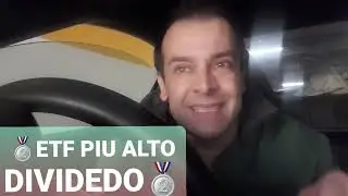 🥈🥈 CLASSIFICA ETF ARMONIZZATI PIU ALTO DIVIDENDO 🥈🥈