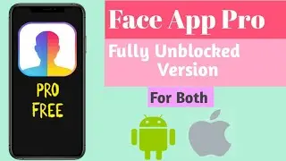 Face App Pro download free | Get FaceApp pro for free lifetime 🔥🔥