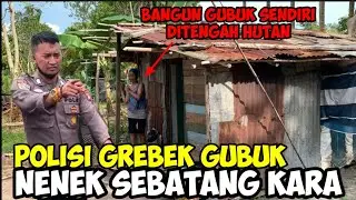 VIRAL HIDUP SEBATANG KARA, NENEK USIA 57 TAHUN TINGGAL SENDIRI DI TENGAH HUTAN