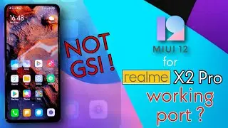 MIUI 12 For Realme X2 Pro | Abandoned