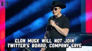 Elon Musk is not joining Twitter's board &mdash; now this can happen