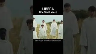 Libera - One Small Voice