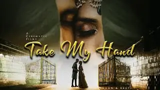Take Me Away // Shaan & Reeti // Destination Wedding Highlights Cancun // Mexico // Cinematic Films