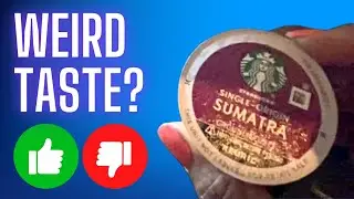 Review: Sumatra Dark Roast Starbucks K-Cup Coffee Pods