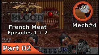 Blood: French Meat - Episode 1 - Part 02