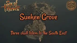 Three Skull Totem To The South East | Sunken Grove | Sea Of Thieves Riddle Solution