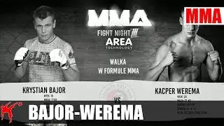 MMA Fight Night 3: Krystian Bajor vs Kacper Werema