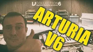 Arturia: V Collection 6 [Nouveaut&eacute;s + tests sons] 🇫🇷