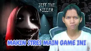 THIS GAME IS GETTING HARDER - Jeff The Killer Indonesia