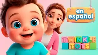 Conoce a Twinkle Tots en Espa&ntilde;ol &mdash; &iexcl;Diversi&oacute;n, Canciones y Aventuras!