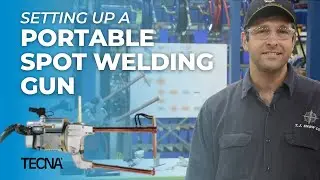 How to Set Up a TECNA Portable Spot Welding Gun