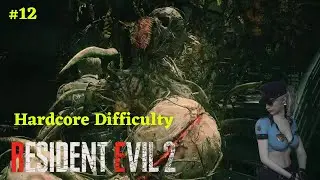 Resident Evil 2 Remake : Hardcore | Claire | Ivy Zombies |  No Damage | Part 12