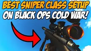 The BEST Sniper Class Setup on Black Ops Cold War! (Beta Week 1)
