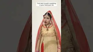 That desi couple&rsquo;s wedding (Part8)🥰 #wedding #couple #desi #comedy #ytshortsindia #memes #funny