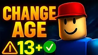 How to Change Your Roblox Age &ndash; New Update!