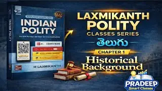 Laxmikanth Polity Chapter 1 | Historical Background | Telugu Explanation
