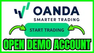 How To OPEN Oanda Demo Account (QUICK & EASY) 2026
