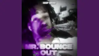 Mr. Bounce Out