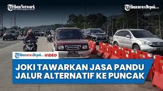 Joki Puncak Tawarkan Jasa Pemandu Tembus Macet dan Sistem Satu Arah