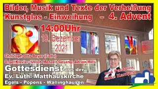 Kunstglas-Einweihung   &ndash;    Bilder, Musik und Texte der Verhei&szlig;ung 19. Dezember 2021 um 14:00 Uhr