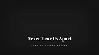 Stella Raiser - Never Tear Us Apart (Cover)