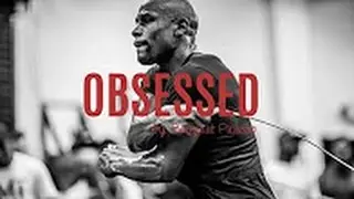 OBSESSED | FLOYD MAYWEATHER MOTIVATION
